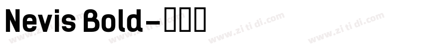Nevis Bold字体转换